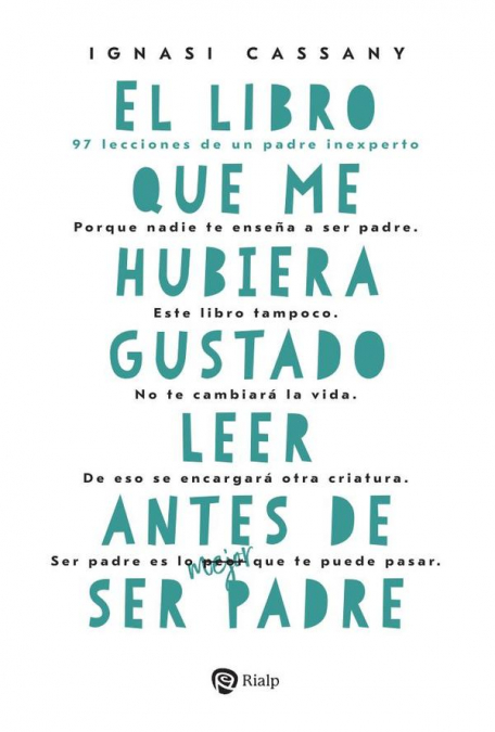 El libro que me hubiera gustado leer antes de ser padre