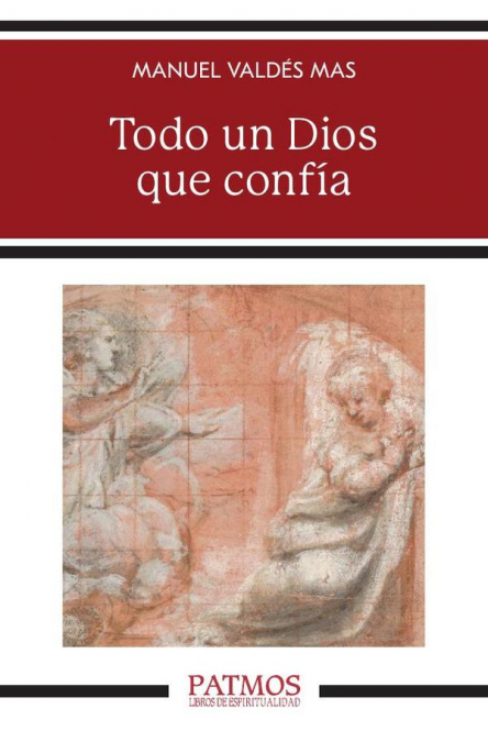 Todo un Dios que confía