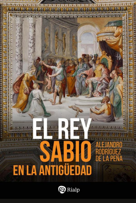 El Rey Sabio en la Antigüedad