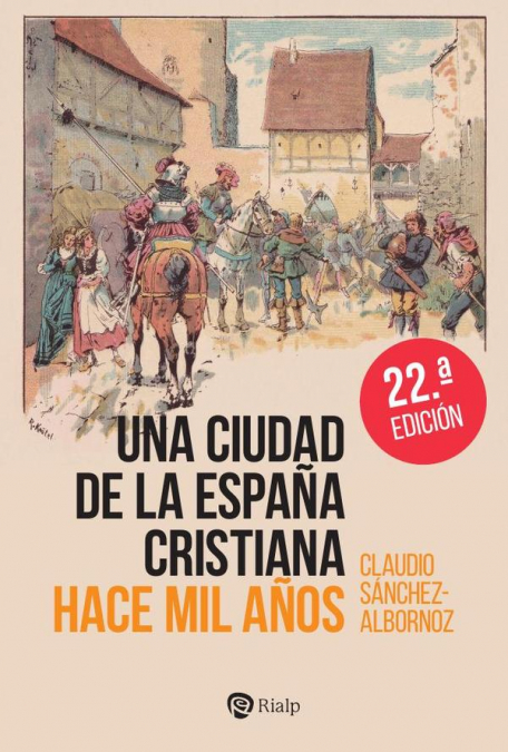 Una ciudad de la España cristiana hace mil años
