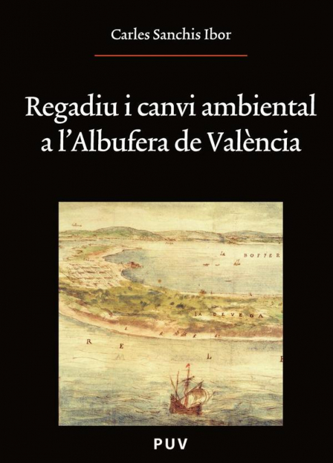 Regadiu i canvi ambiental a l'Albufera de València