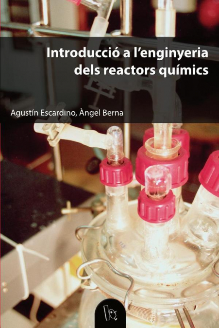 Introducció a l'enginyeria dels reactors químics