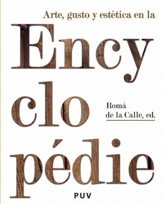 Arte, gusto y estética en la Encyclopédie