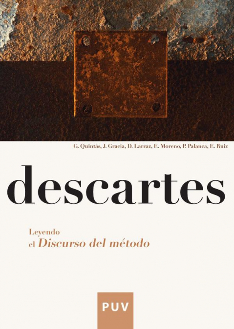 Descartes. Leyendo el ’Discurso del método’