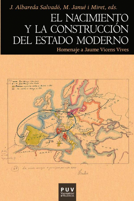 El nacimiento y la construcción del Estado moderno