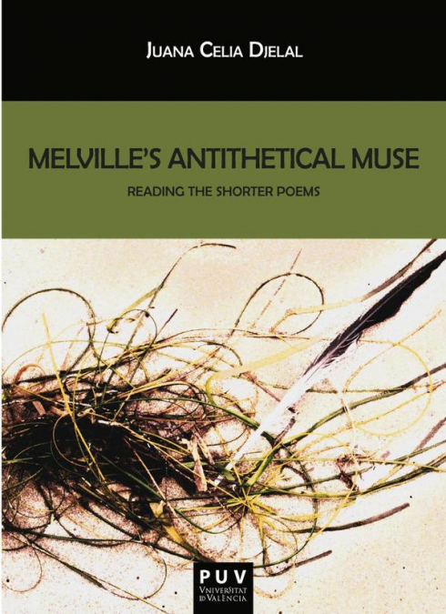 Melville's Antithetical Muse