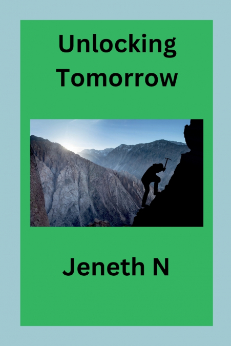 Unlocking Tomorrow