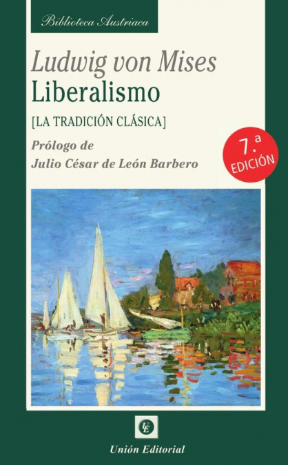 Liberalismo. La tradición clásica