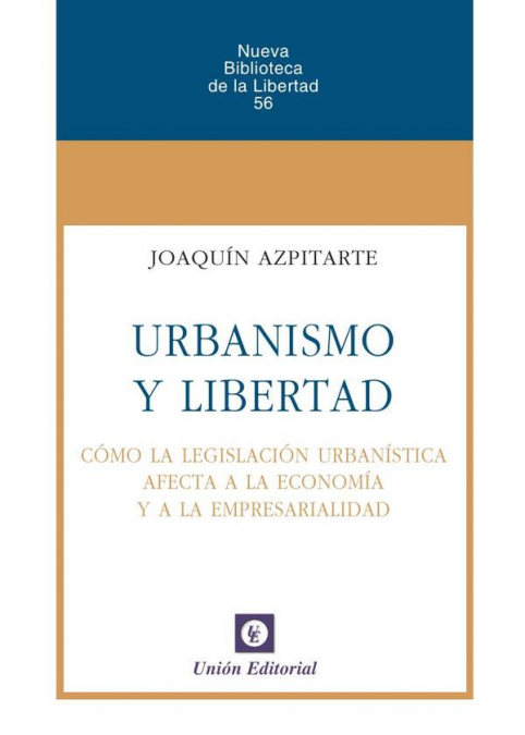 Urbanismo y libertad