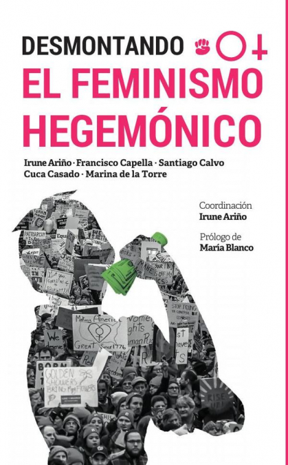 Desmontando el feminismo hegemónico (ue)