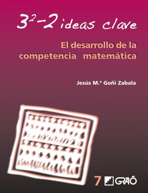 3²-2 ideas clave: El desarrollo de la competencia matemática
