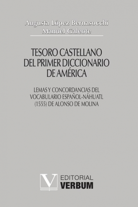 Tesoro castellano del primer diccionario de América