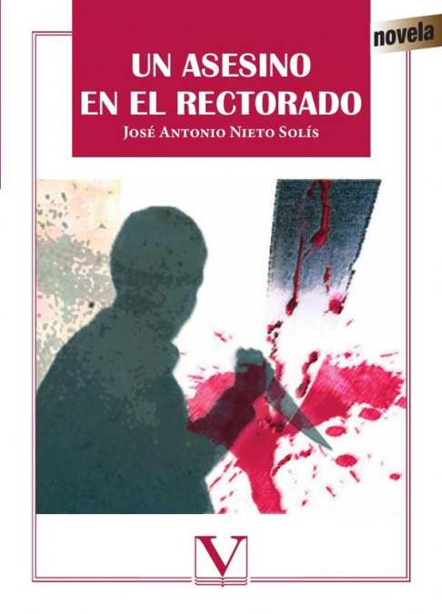 Un asesino en el rectorado