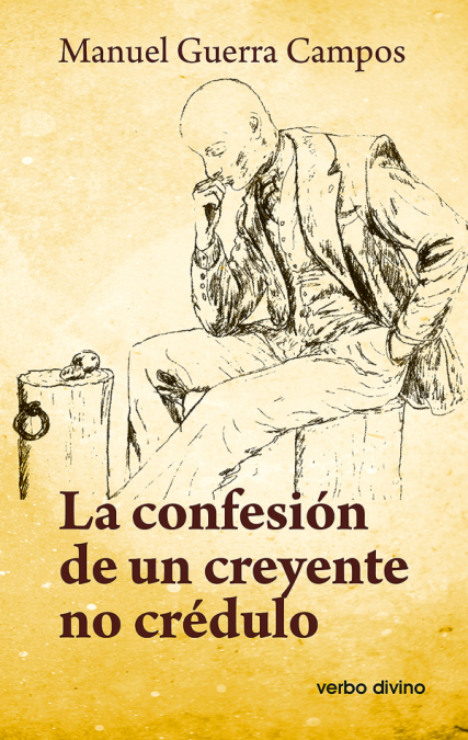 La confesión de un creyente no crédulo