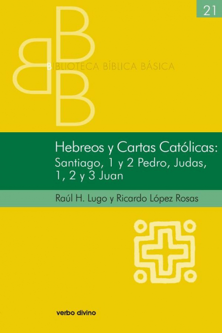 Hebreos y Cartas Católicas