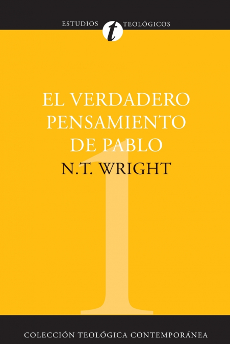 El El Verdadero Pensamiento de Pablo