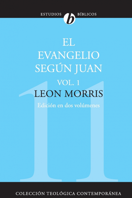 La El Evangelio Seg��n Juan, Vol. 1 (Revised)