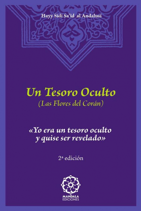 Un Tesoro Oculto. Las Flores del Corán