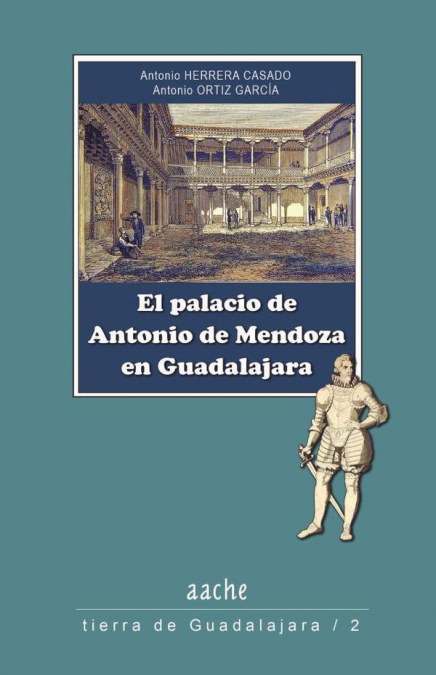 El palacio de Antonio de Mendoza