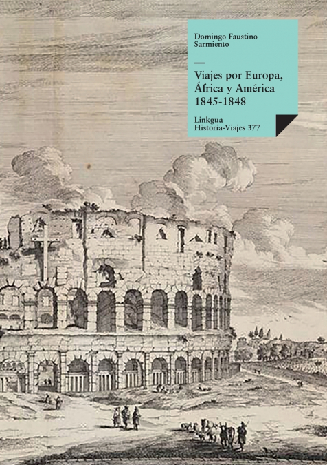 Viajes por Europa, África y América 1845-1848