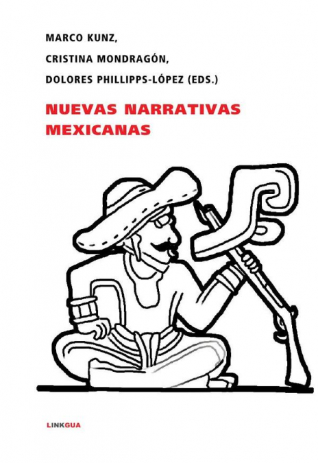 Nuevas narrativas mexicanas