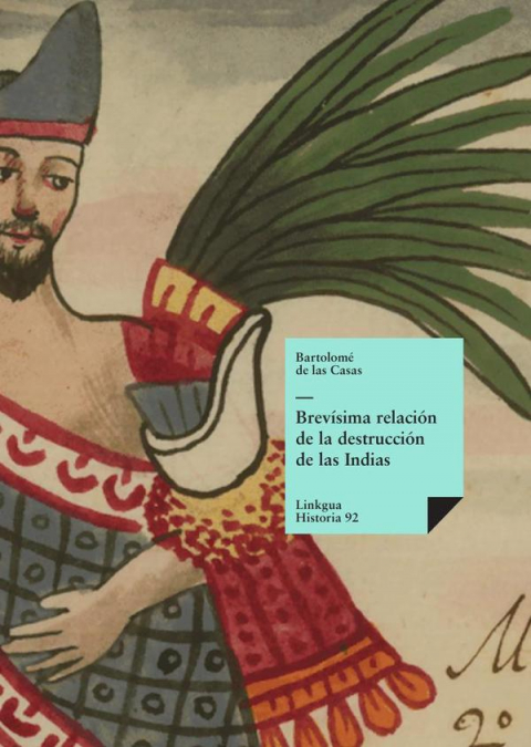 Brevísima relación de la destrucción de las Indias