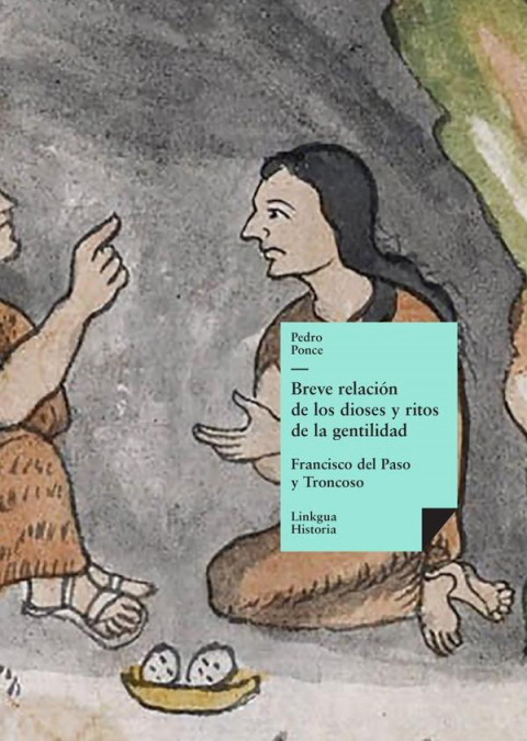 Breve relación de los dioses y ritos de la gentilidad