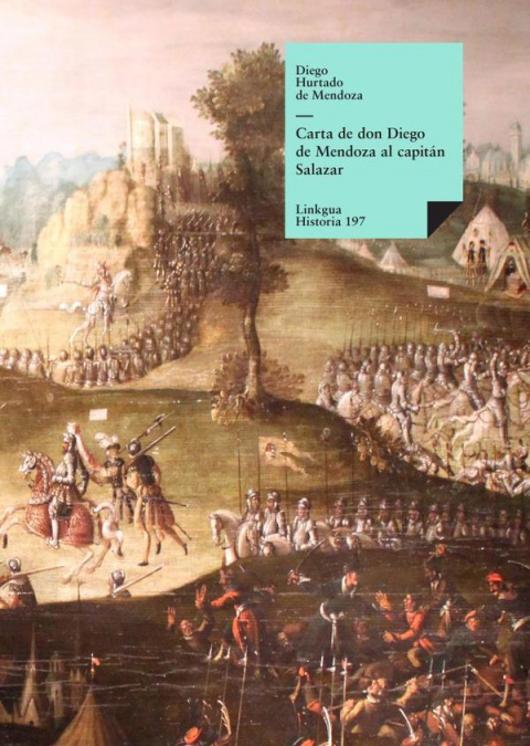 Carta de Don Diego de Mendoza al capitán Salazar