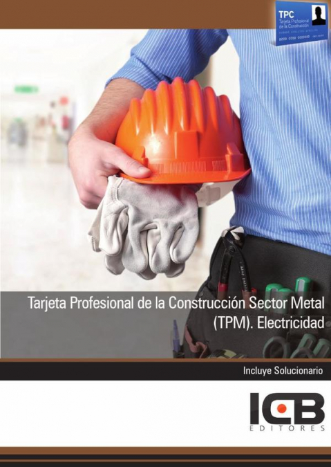 Tarjeta Profesional de la Construcción Sector Metal (Tpm). Electricidad