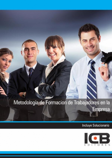 Metodología de Formación de Trabajadores en la Empresa