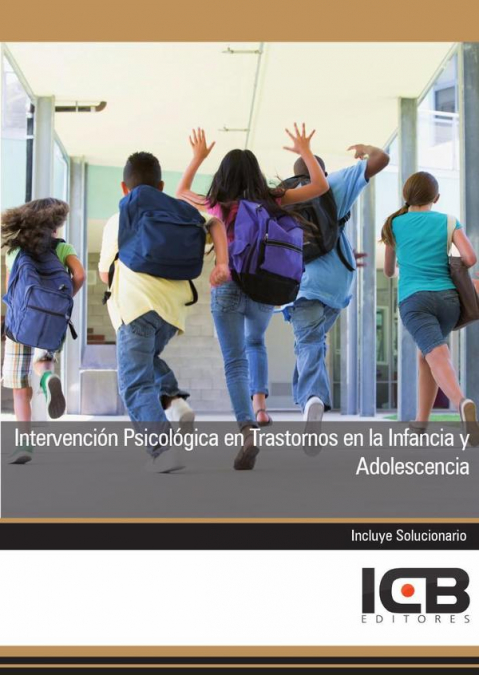 Intervención Psicológica en Trastornos en la Infancia y Adolescencia