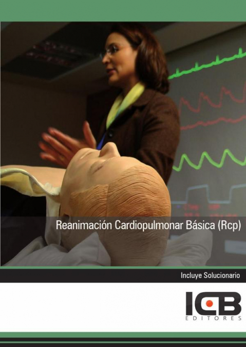 Reanimación Cardiopulmonar Básica (Rcp)