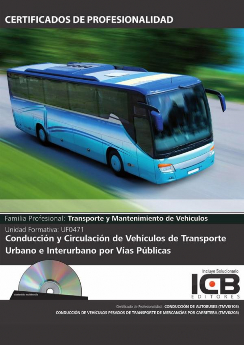 UF0471: Conducción y Circulación de Vehículos de Transporte Urbano e Interurbano por Vías Públicas