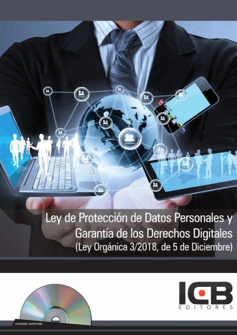 Ley de Protección de Datos Personales y Garantía de los Derechos Digitales (Ley Orgánica 3/2018, de 5 de Diciembre)