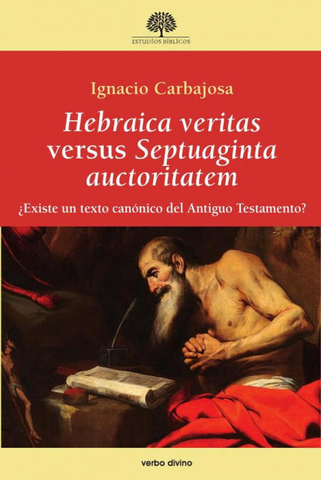Hebraica veritas versus Septuaginta auctoritatem