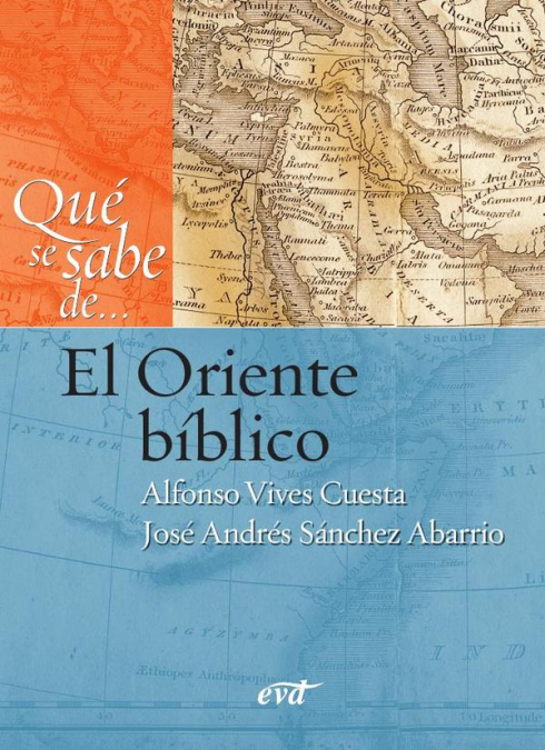 Qué se sabe de... El Oriente bíblico