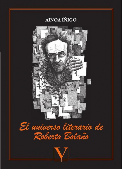 El universo literario de Roberto Bolaño
