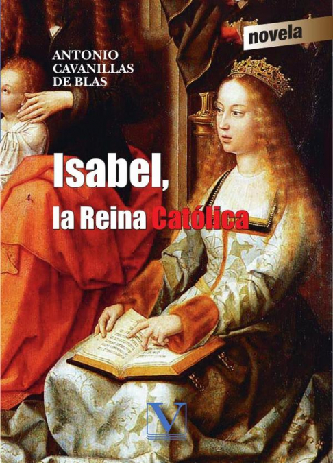 Isabel, la Reina Católica