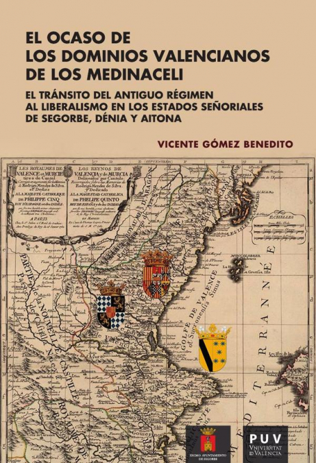 El ocaso de los dominios valencianos de los Medinaceli