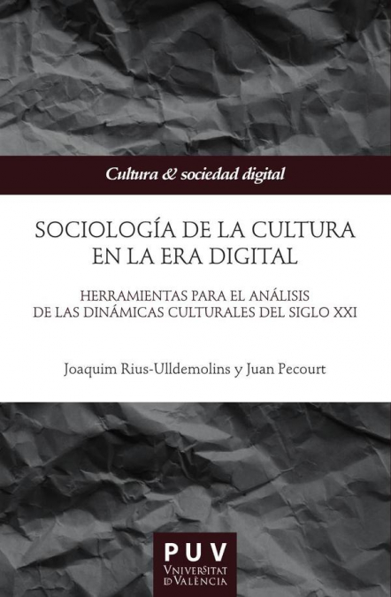 Sociología de la cultura en la Era digital