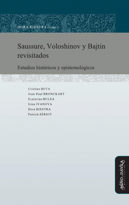 Saussure, Voloshinov y Bajtin revisitados