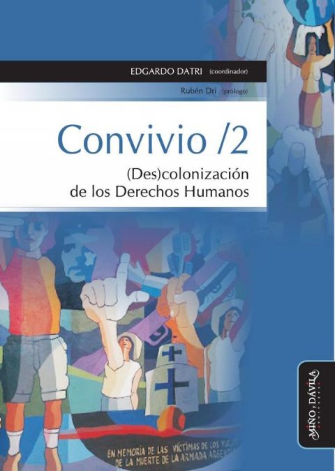 Convivio / 2. (Des)colonización de los Derechos Humanos