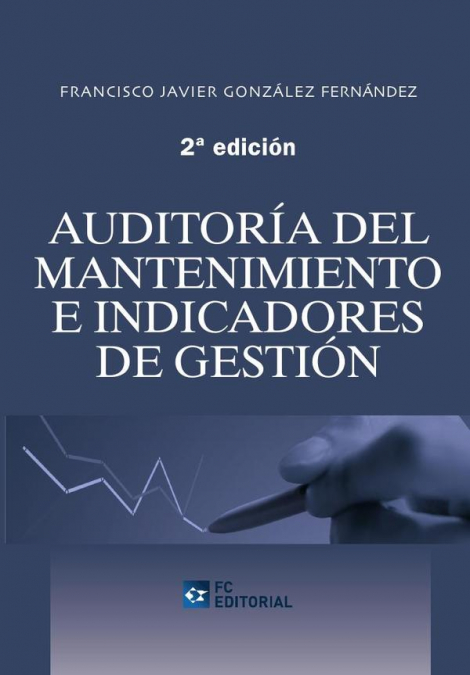 Auditoría del mantenimiento e indicadores de gestión