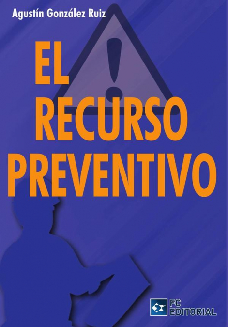 El recurso preventivo