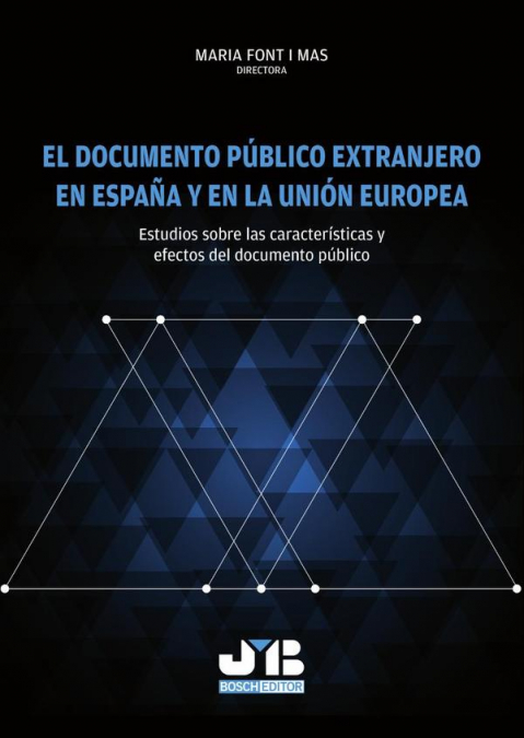 El documento público extranjero en España y en la Unión Europea