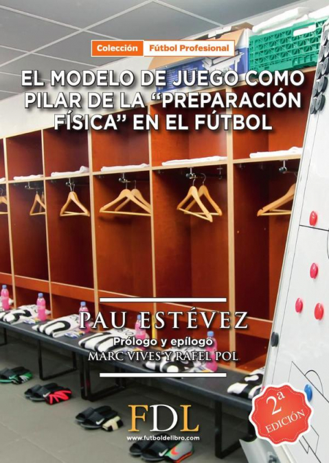 El Modelo de juego como pilar básico de la preparación física en fútbol