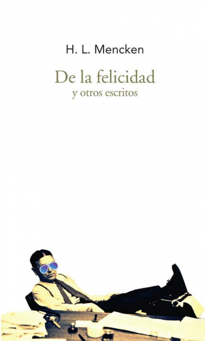 De la felicidad y otros escritos
