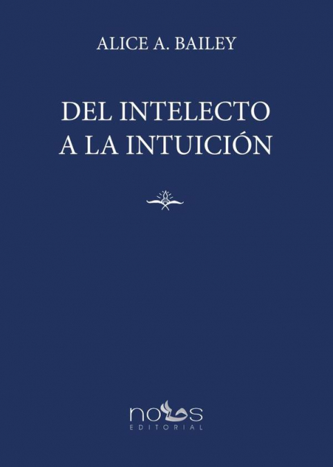 Del intelecto a la intuición