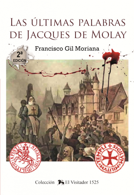 Las últimas palabras de Jacques de Molay