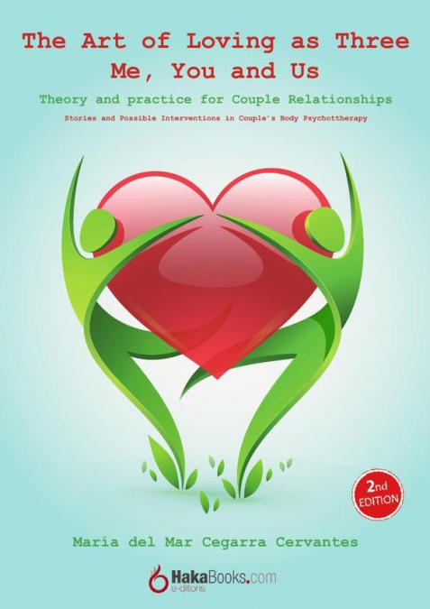 The Art of Loving as Three - Me, You and Us